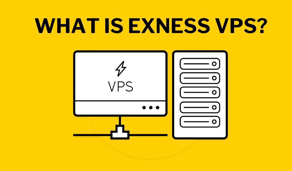 ฟรี Exness VPS